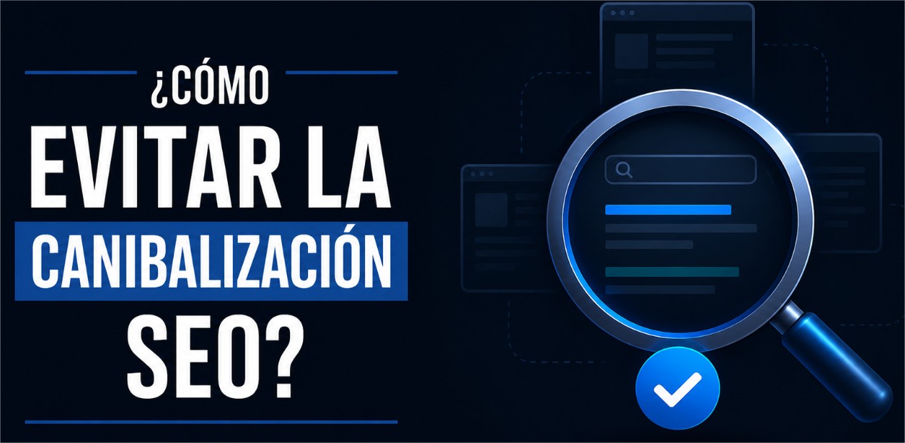 Checklist para evitar canibalización SEO en grandes sitios web