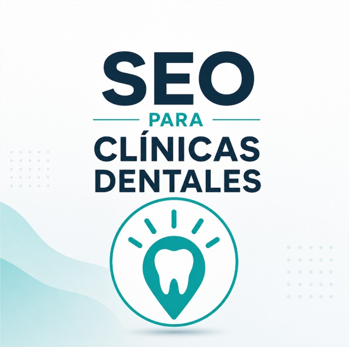 Caso de uso: Incremento de clientes para clínicas dentales mediante SEO local